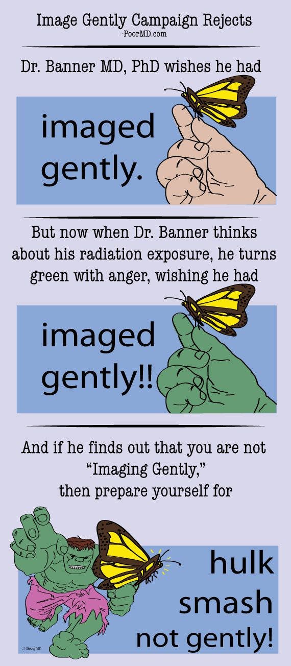 Radiology Comic: Image Gently Campaign Rejects
