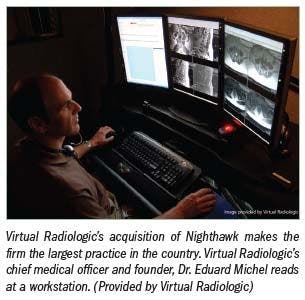 Radiologists mixed on Virtual Radiologic/NightHawk merger