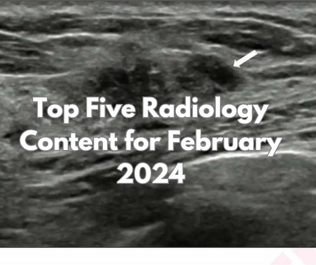 Top Five Radiology Content for February 2024