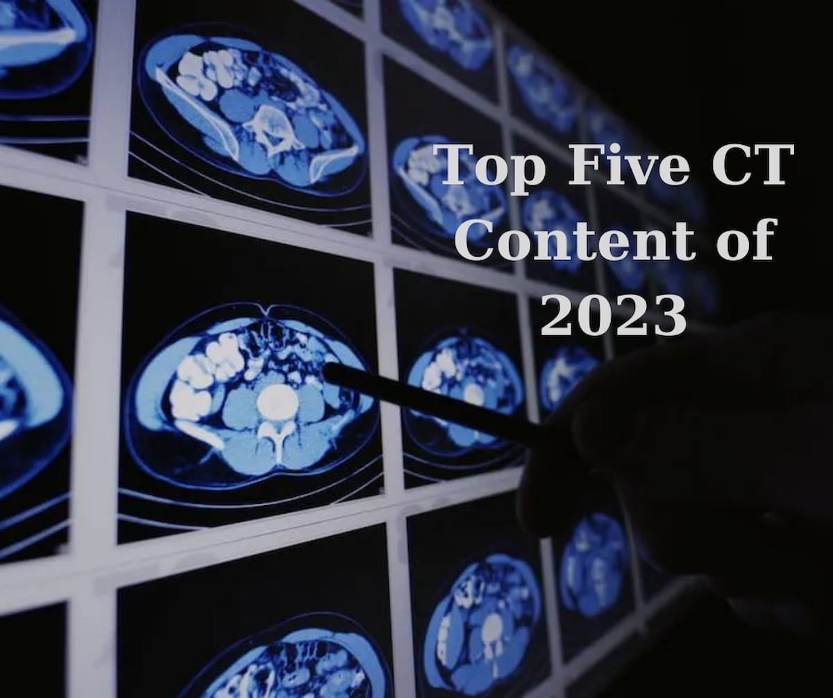 Diagnostic Imaging's Top Five CT Content of 2023