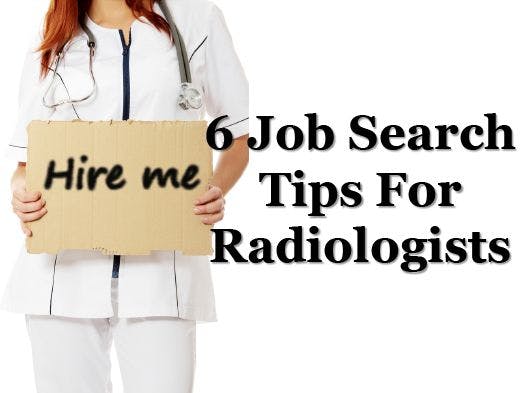 6 Job Search Tips For Radiologists
