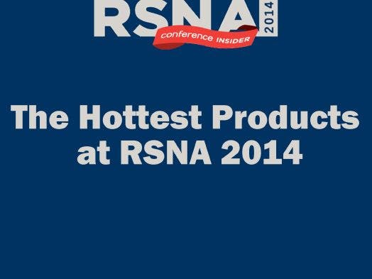 The Hottest Products at RSNA 2014