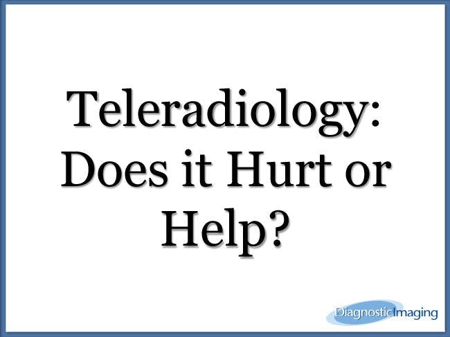 Teleradiology: Does it Hurt or Help?